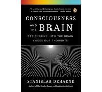 Stanislas Dehaene Consciousness and the Brain (Tascabile)