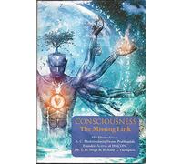 Consciousness The Missing Link