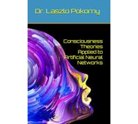 Consciousness Theories Applied to Artificial Neural Networks