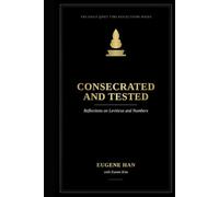 Consecrated and Tested: Reflections on Leviticus and Numbers