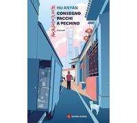 Consegno pacchi a Pechino - AnYan Hu