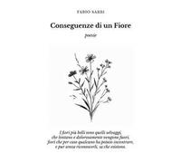 Conseguenze di un fiore