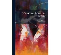 Conseils Pour Les Duels