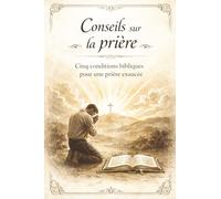 Conseils sur la prière