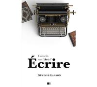 Conseils sur l'art d'écrire