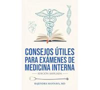 Consejos útiles para exámenes de medicina interna, Edición ampliada