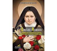 Consejos y recuerdos: recogidos por Sor Genoveva de la Santa Faz, hermana y novicia de santa Teresa del niño Jesús
