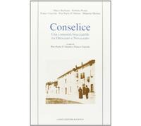 Conselice. Una comunità bracciantile tra Ottocento e Novecento