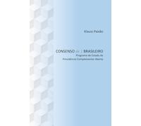 Consenso de 1 Brasileiro: Programa de Estado de previdência complementar aberta