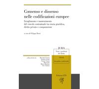 Consenso e dissenso nelle codificazioni europee. Scioglimento e mantenimen...