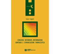 Consenso informato, informazione sanitaria e comunicazione farmaceutica