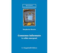 Consenso informato. Le sfide emergenti