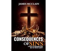 Consequences of Sins: A Path to Redemption, But at What Cost?