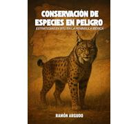 Conservación de Especies en Peligro: Estrategias ex situ en la Península Ibérica