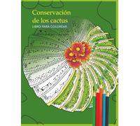 Conservación de los cactus: Cactus para colorear y aprender