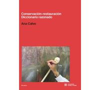 Conservación restauración. Diccionario razonado: 21