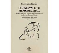 Conservale tu memoria mia... Testo greco a fronte