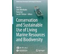 Conservation and Sustainable Use of Living Marine Resources and Biodiversity
