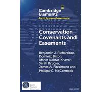Conservation Covenants and Easements: A Local Instrument Supporting Global Biodiversity Goals