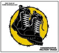 Conservative Military Image - One Year of Dumb Skinhead Shit