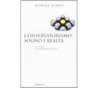 Conservatorismo: sogno e realtà