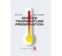 Conservazione a temperatura di servizio. Ediz. a colori
