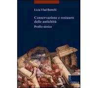 Conservazione e restauro delle antichità. Profilo storico