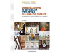 Libri Buda Alessia - Conservazione Ed Efficienza Energetica Dell'edilizia Storic