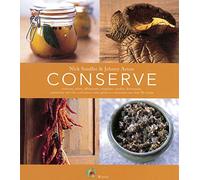 Conserve. Ediz. illustrata