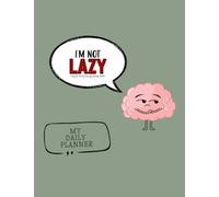 Conserving Energy - The ADHD Daily Planner: Isn't that Newton's First Law or something?