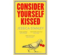 Consider Yourself Kissed: 'This summer's must-read' THE TIMES