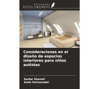 Consideraciones en el diseño de espacios interiores para niños autistas