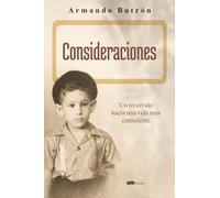 Consideraciones: Un recorrido hacia una vida más consciente