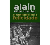 Considerações Sobre a Felicidade