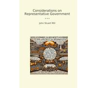 Considerations on Representative Government