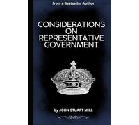 Considerations on Representative Government