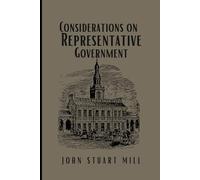 Considerations on Representative Government