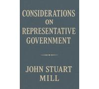Considerations on Representative Government
