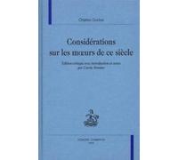 Considérations sur les moeurs de ce siècle