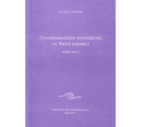 Considerazione esoteriche su nessi karmici. Vol. 4