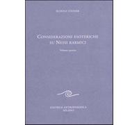 Considerazione esoteriche su nessi karmici. Vol. 4 - Steiner Rudolf
