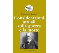 Considerazioni attuali sulla guerra e la morte