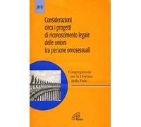 Considerazioni circa i progetti di riconoscimento legale delle unioni tra persone omosessuali