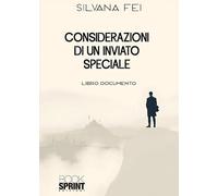 Considerazioni di un inviato speciale