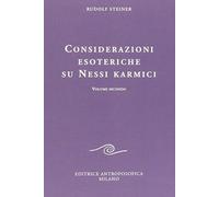 Considerazioni esoteriche su nessi karmici (Vol. 2)