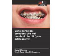 Considerazioni ortodontiche nei bambini piccoli (pre-adolescenti)