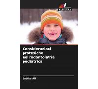 Considerazioni protesiche nell'odontoiatria pediatrica