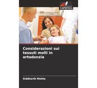 Considerazioni sui tessuti molli in ortodonzia