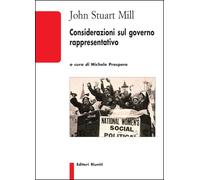 Considerazioni sul governo rappresentativo - Mill John Stuart