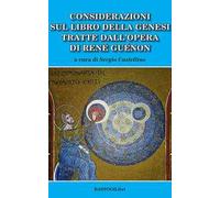 Considerazioni sul libro della genesi tratte dall'opera di Renè Guènon